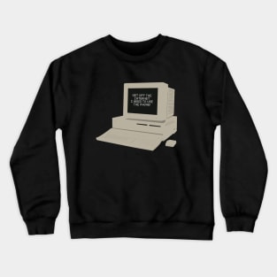 90s Desktop Computer dial up internet Crewneck Sweatshirt